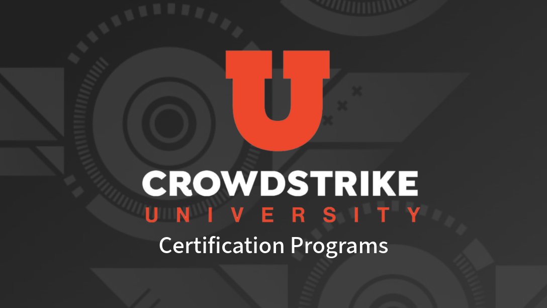 CrowdStrike University Certification Programs