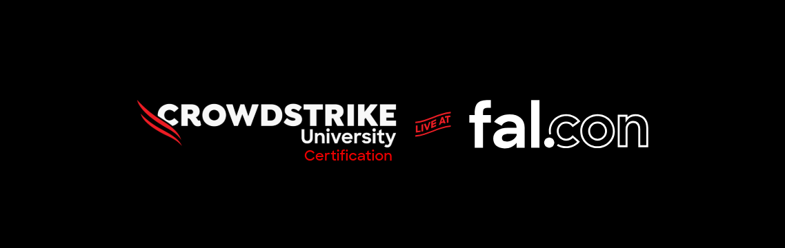 CrowdStrike University Certification: Live at fal.com