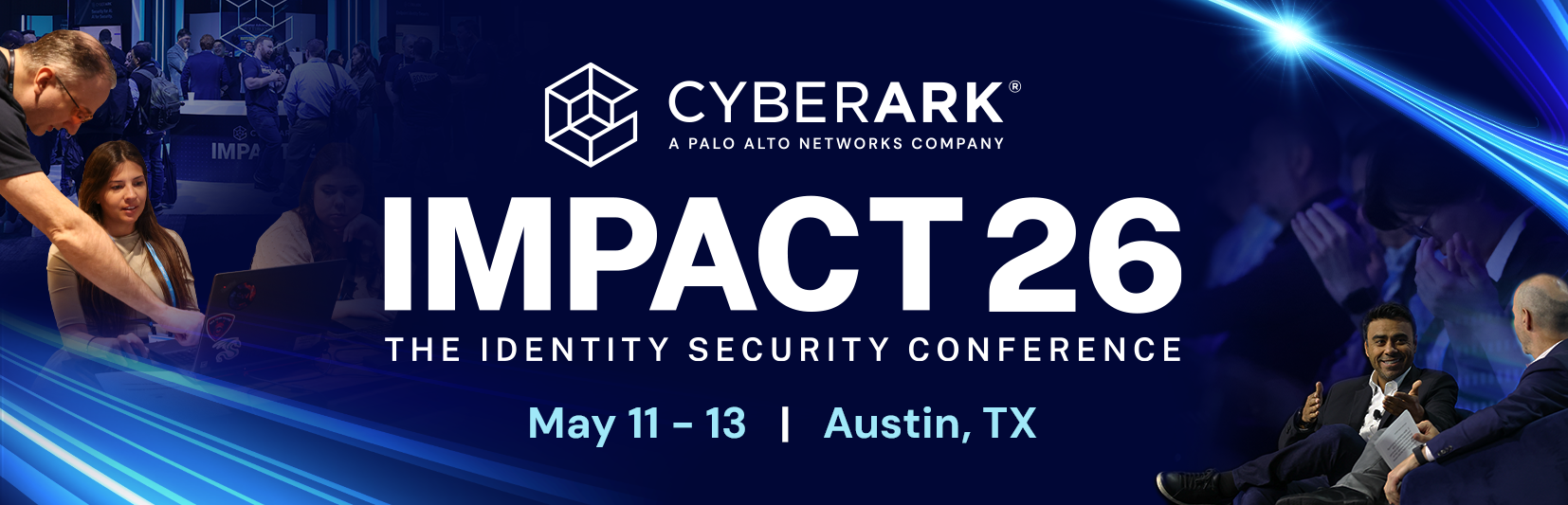 Cyberark, Impact 2026, May 11 - 13, Austin, TX | The identity Security Conference | Exam Registration Now Open