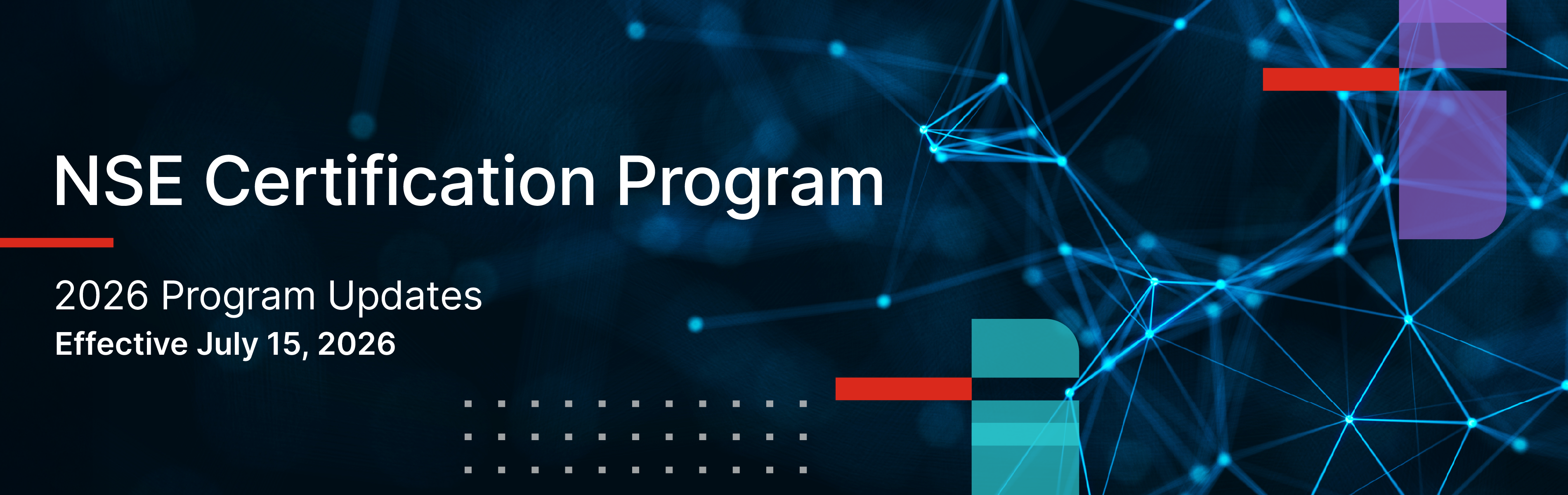 NSE Certification Program: 2026 Program Updates Effective July 15, 2026